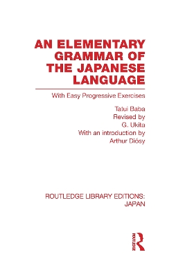 An Elementary Grammar of the Japanese Language by Tatui Baba