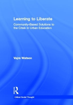 Learning to Liberate by Vajra Watson
