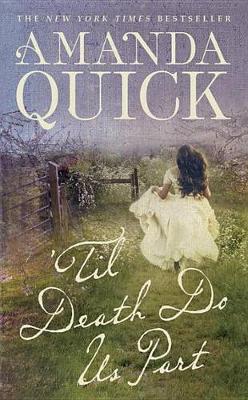 'Til Death Do Us Part by . Amanda Quick