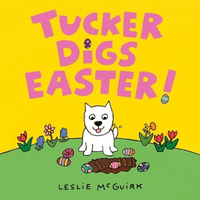 Tucker Digs Easter! book