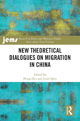 New Theoretical Dialogues on Migration in China by Hong Zhu