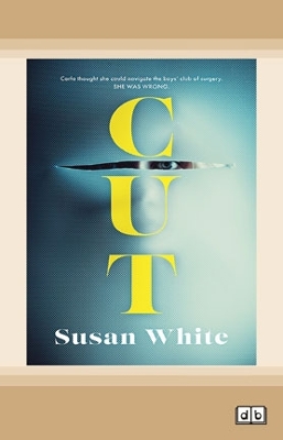 Cut by Susan White