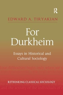 For Durkheim by Edward A. Tiryakian