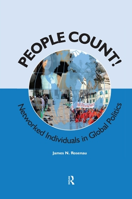 People Count!: Networked Individuals in Global Politics by James N. Rosenau