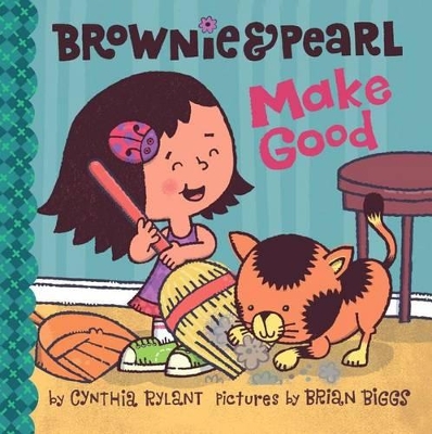 Brownie & Pearl Make Good book