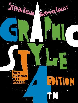 Graphic Style: From Victorian to Hipster book