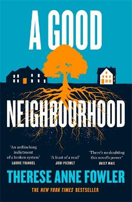 A Good Neighbourhood: The instant New York Times bestseller about star-crossed love... book