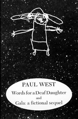 Words for a Deaf Daughter and Gala: A Fictional Sequel book