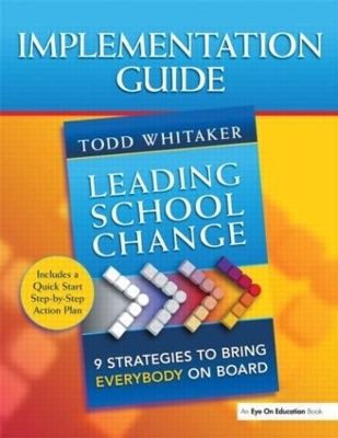 Leading School Change by Todd Whitaker