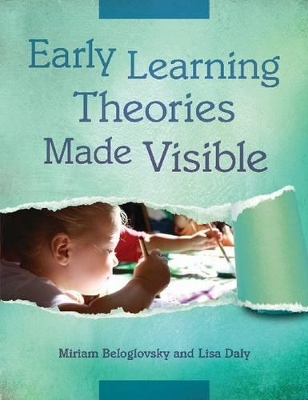 Early Learning Theories Made Visible book