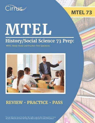 MTEL History/Social Science 73 Prep: MTEL Study Guide and Practice Test Questions book