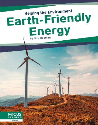 Earth-Friendly Energy by Nick Rebman