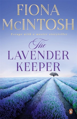 The The Lavender Keeper by Fiona McIntosh