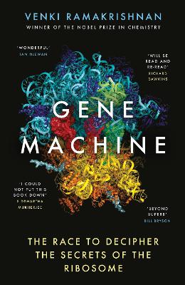 Gene Machine by Venki Ramakrishnan