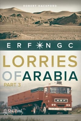 Lorries of Arabia 3: ERF NGC book