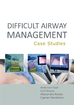 Difficult Airway Management: Case Studies book