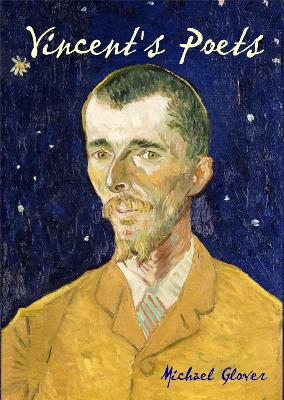Vincent's Poets by Michael Glover