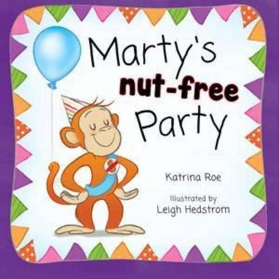 Marty's Nut Free Party by Katrina Roe