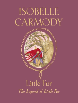 Little Fur: The Legend of Little Fur: book #1 book