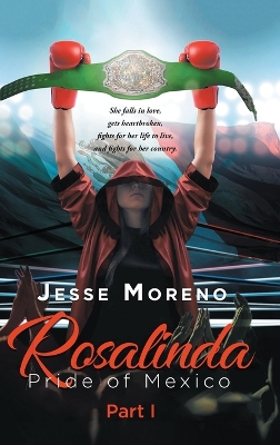 Rosalinda: Pride Of Mexico Part 1 book