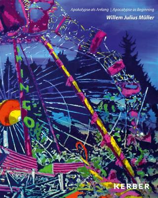 Willem Julius Müller: Apocalypse as Beginning book