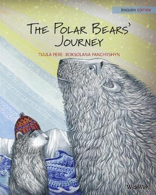 The Polar Bears' Journey book