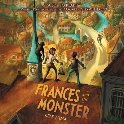 Frances and the Monster by Refe Tuma