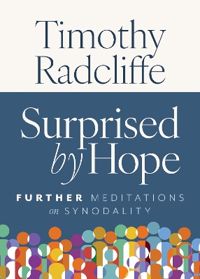 Surprised by Hope: Further Meditations on Synodality book