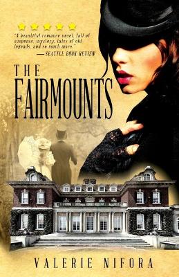 The Fairmounts by Valerie Nifora