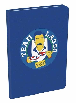 Ted Lasso: Believe Hardcover Journal book