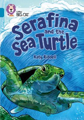 Serafina and the Sea Turtle: Band 13/Topaz (Collins Big Cat) book