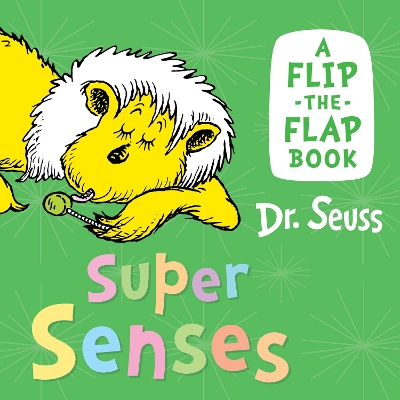 Super Senses: A flip-the-flap book book