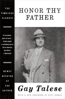 Honor Thy Father by Gay Talese