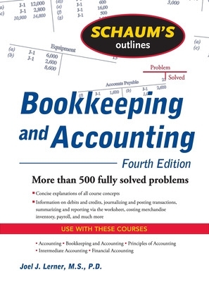 Schaum's Outline of Bookkeeping and Accounting, Fourth Edition book