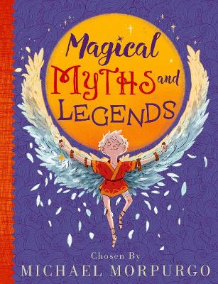 Michael Morpurgo's Myths & Legends book