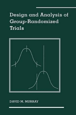 Design and Analysis of Group-Randomized Trials book