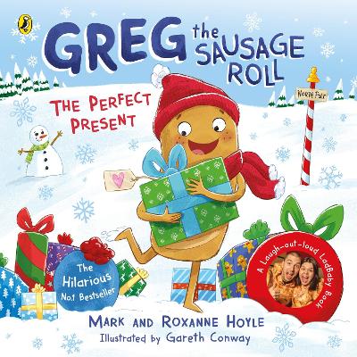 Greg the Sausage Roll: The Perfect Present book