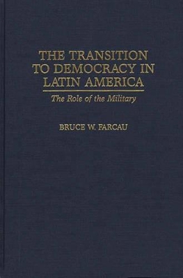 Transition to Democracy in Latin America book