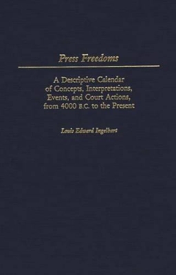 Press Freedoms by Louis E. Ingelhart
