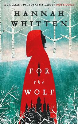 For the Wolf: The New York Times Bestseller book
