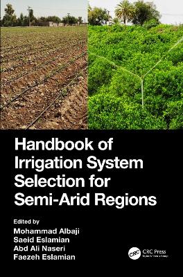 Handbook of Irrigation System Selection for Semi-Arid Regions book