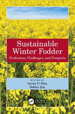 Sustainable Winter Fodder: Production, Challenges, and Prospects book