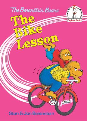 The Berenstain Bears Bike Lesson by Stan Berenstain