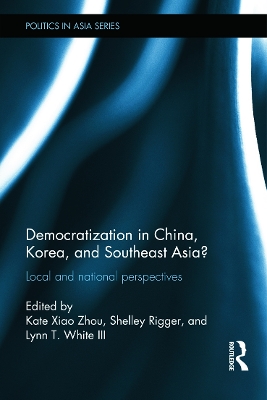 Democratization in China, Korea and Southeast Asia? by Kate Xiao Zhou