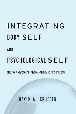 Integrating Body Self & Psychological Self book