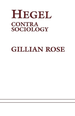 Hegel Contra Sociology by Gillian Rose