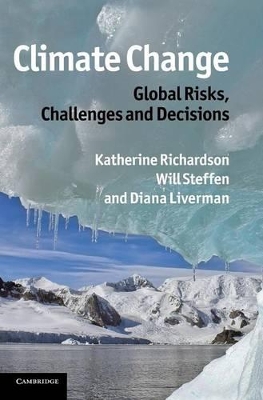Climate Change: Global Risks, Challenges and Decisions by Katherine Richardson