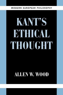Kant's Ethical Thought book