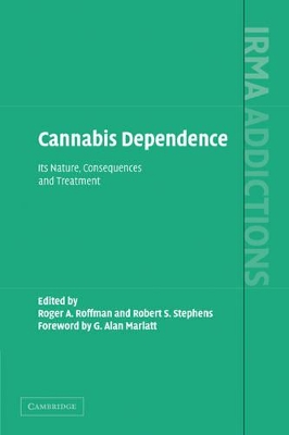 Cannabis Dependence by Roger Roffman