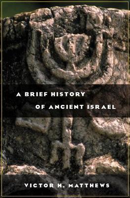 Brief History of Ancient Israel book